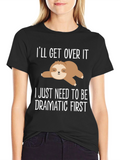 Dramatic Sloth Graphic T-Shirt