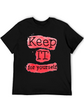 Keep It To Yourself Graphic Tee