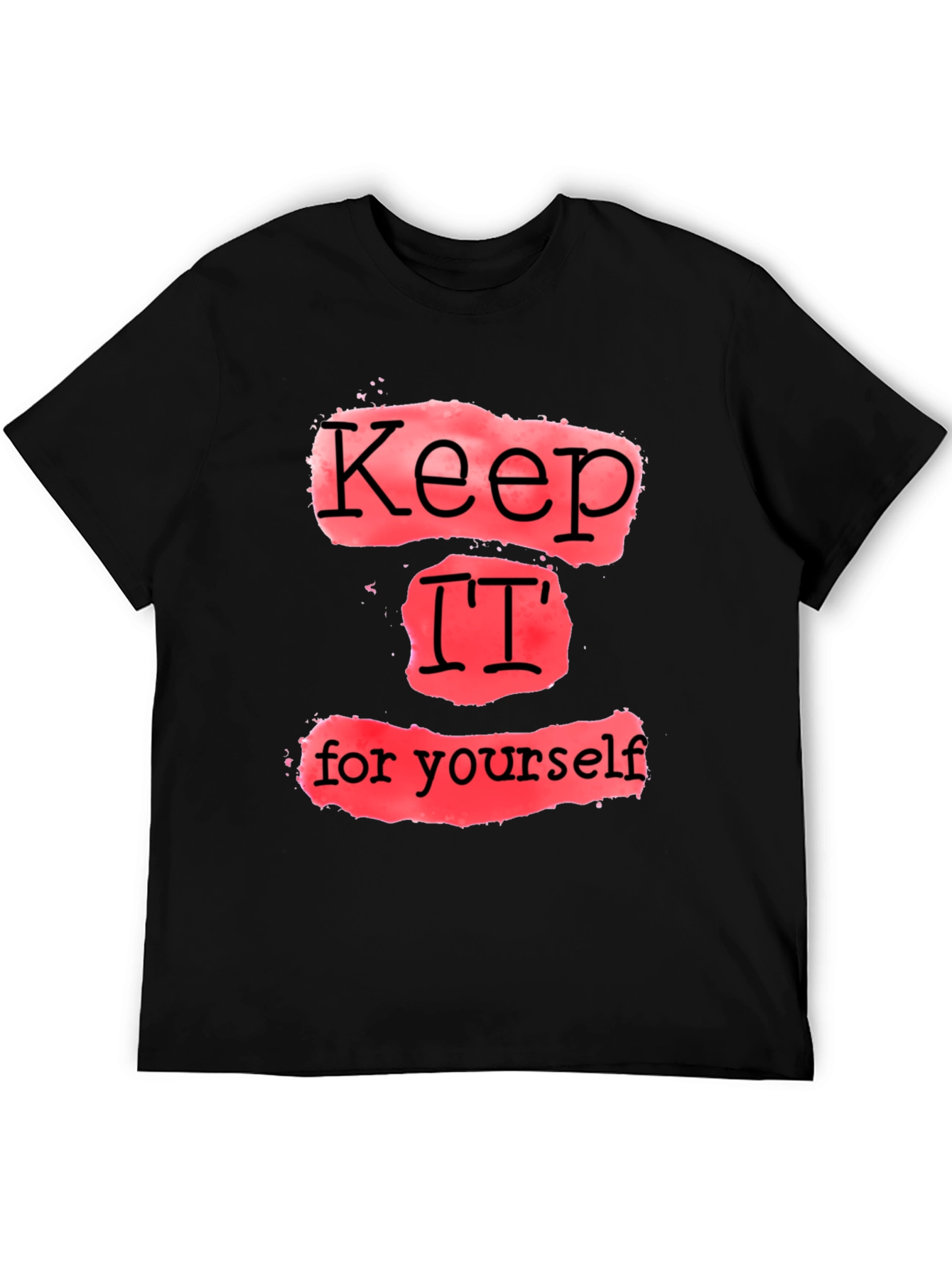 Keep It To Yourself Graphic Tee
