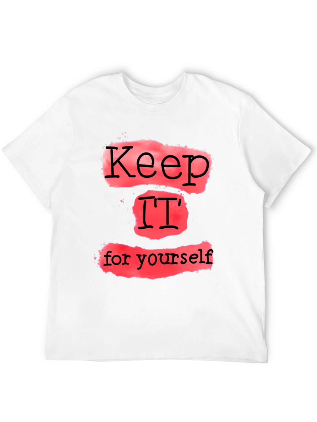 Keep It To Yourself Graphic Tee