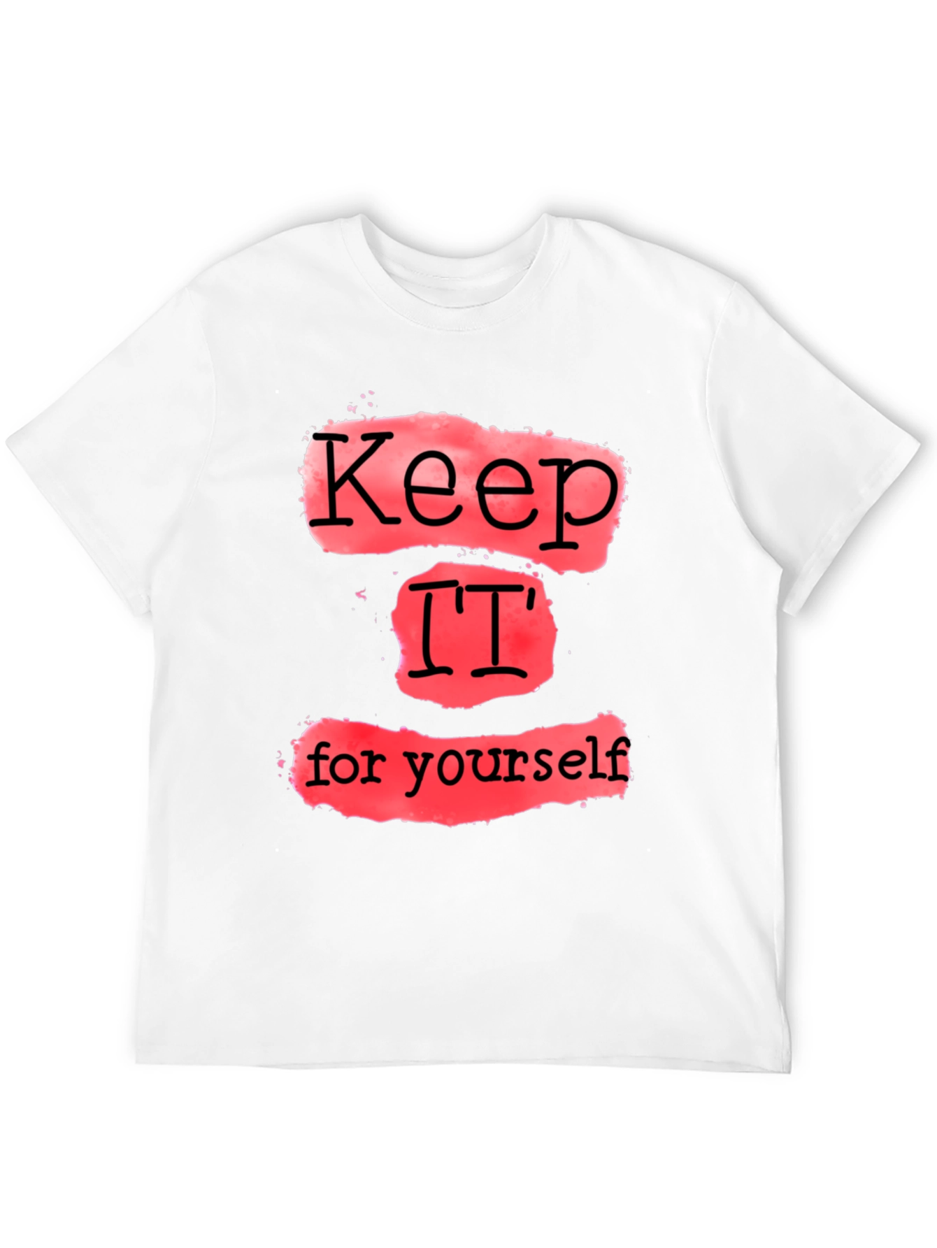 Keep It To Yourself Graphic Tee