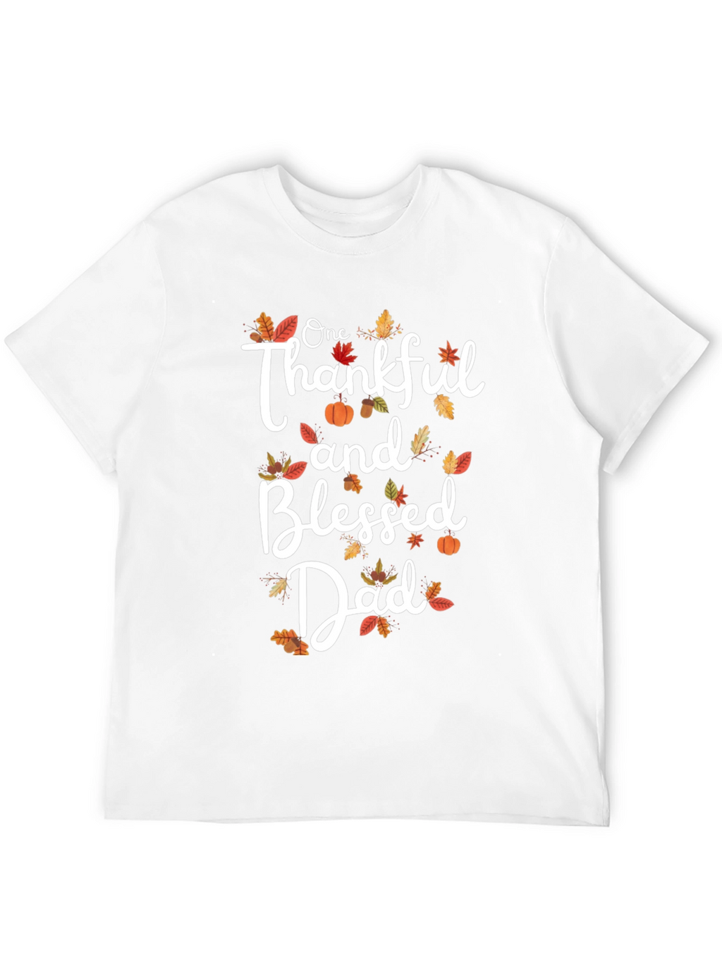 Thankful and Blessed Dad T-Shirt