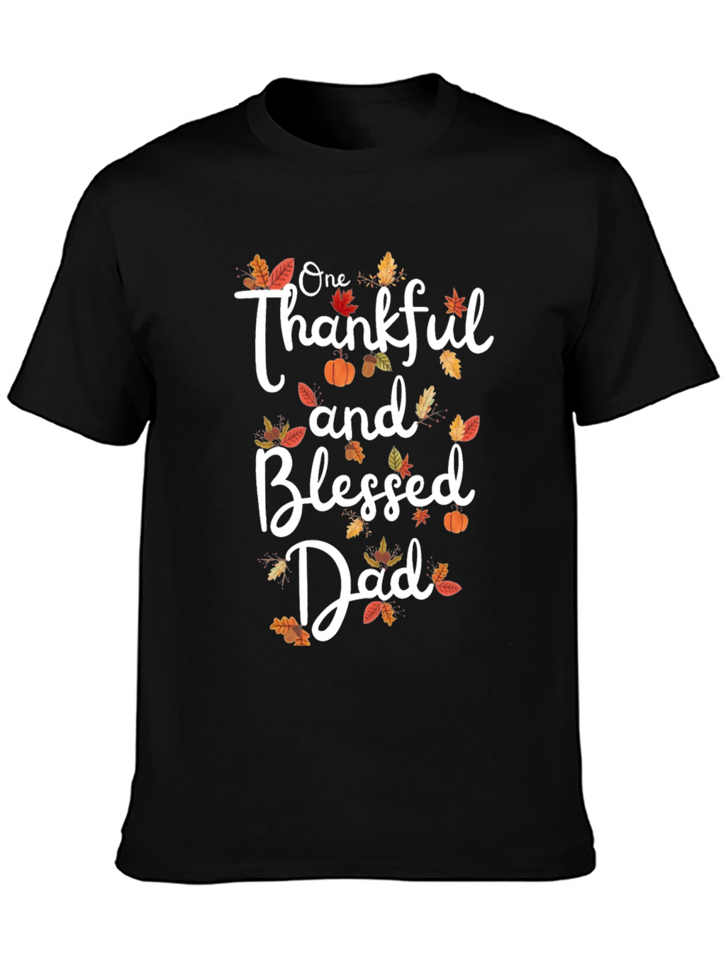 Thankful and Blessed Dad T-Shirt