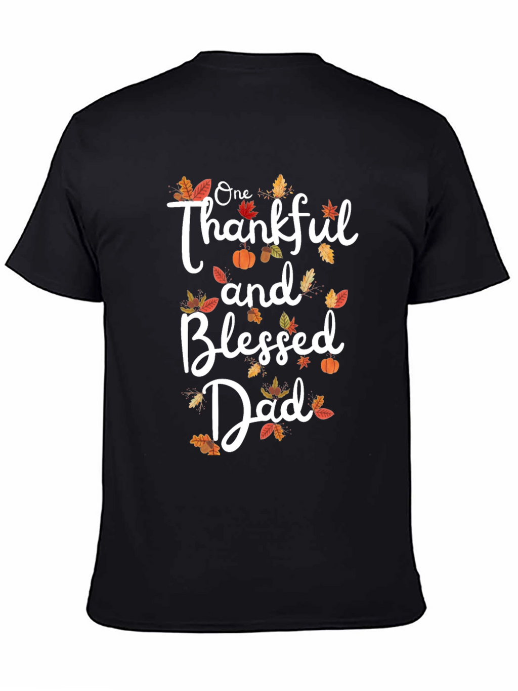 Thankful and Blessed Dad T-Shirt
