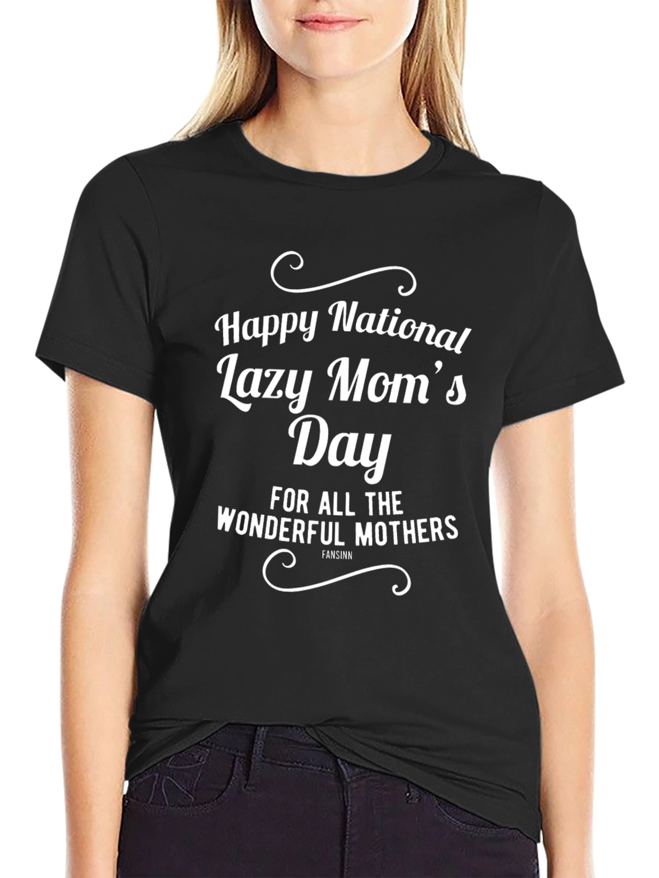 Happy National Lazy Moms Day Black T-Shirt