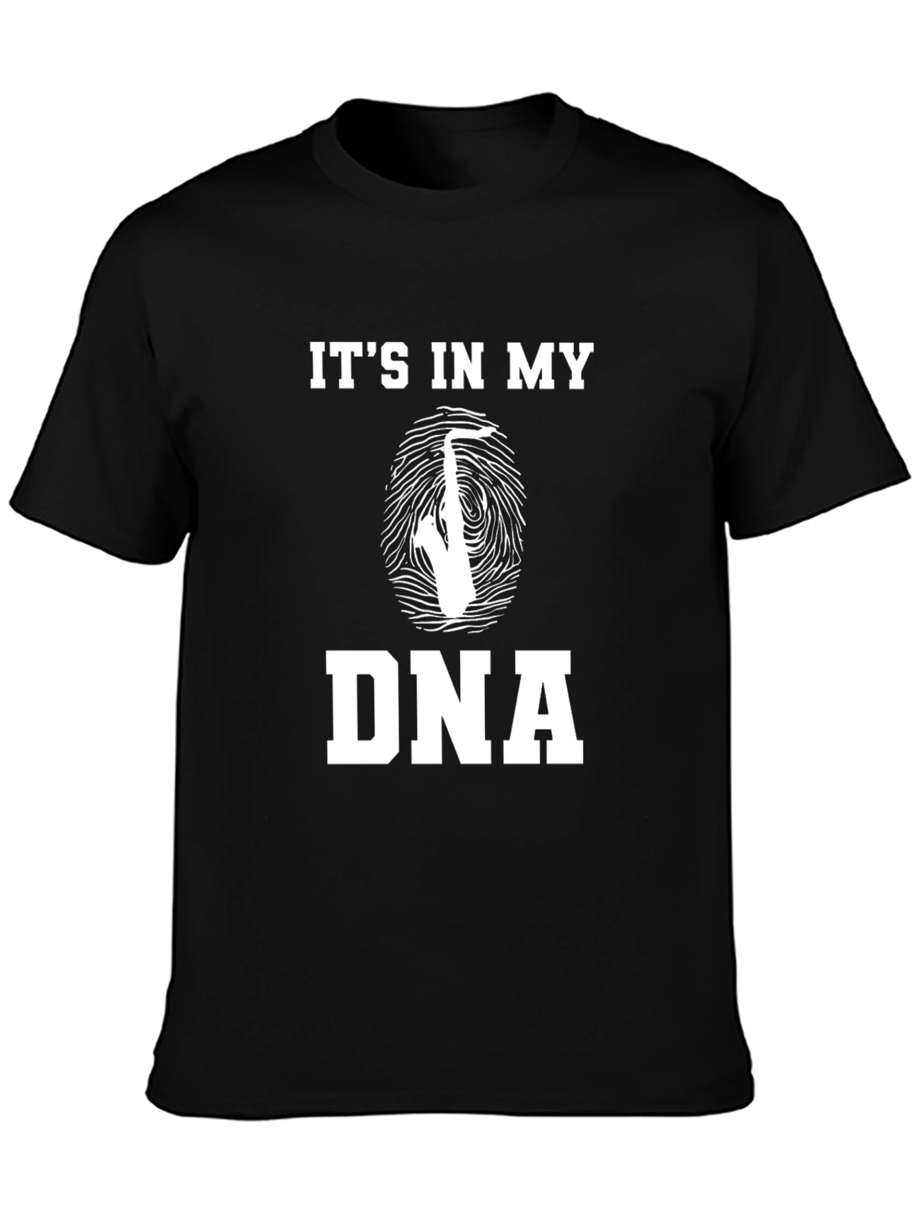 Its in my DNA Saxophone Graphic T-Shirt