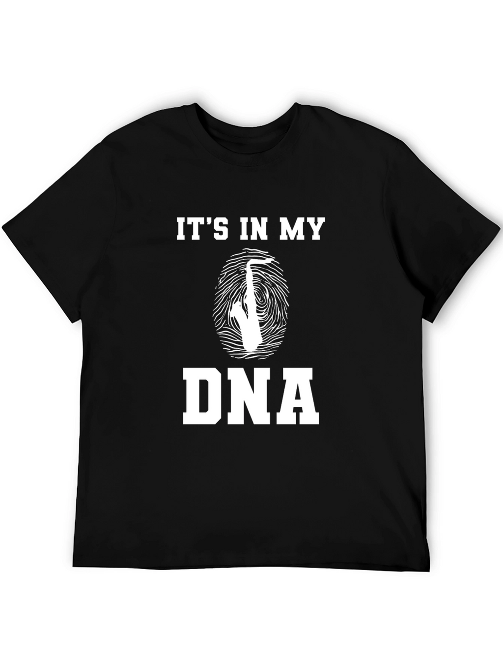 Its in my DNA Saxophone Graphic T-Shirt