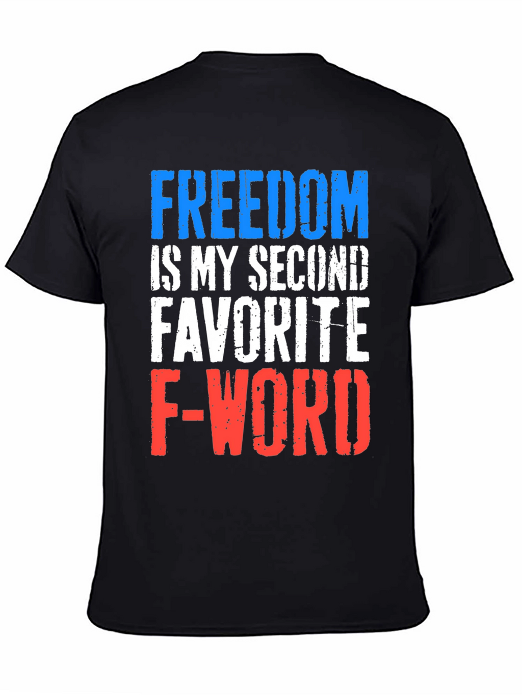 Freedom Funny Graphic Tee