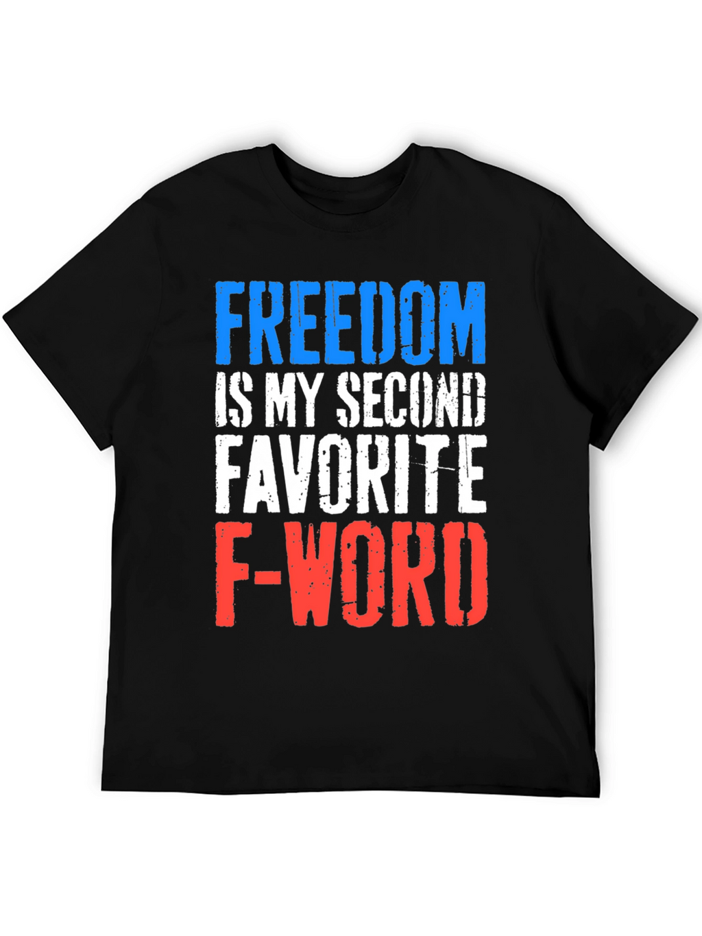 Freedom Funny Graphic Tee