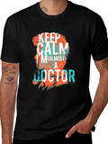 Keep Calm Im (Almost) A Doctor T-Shirt