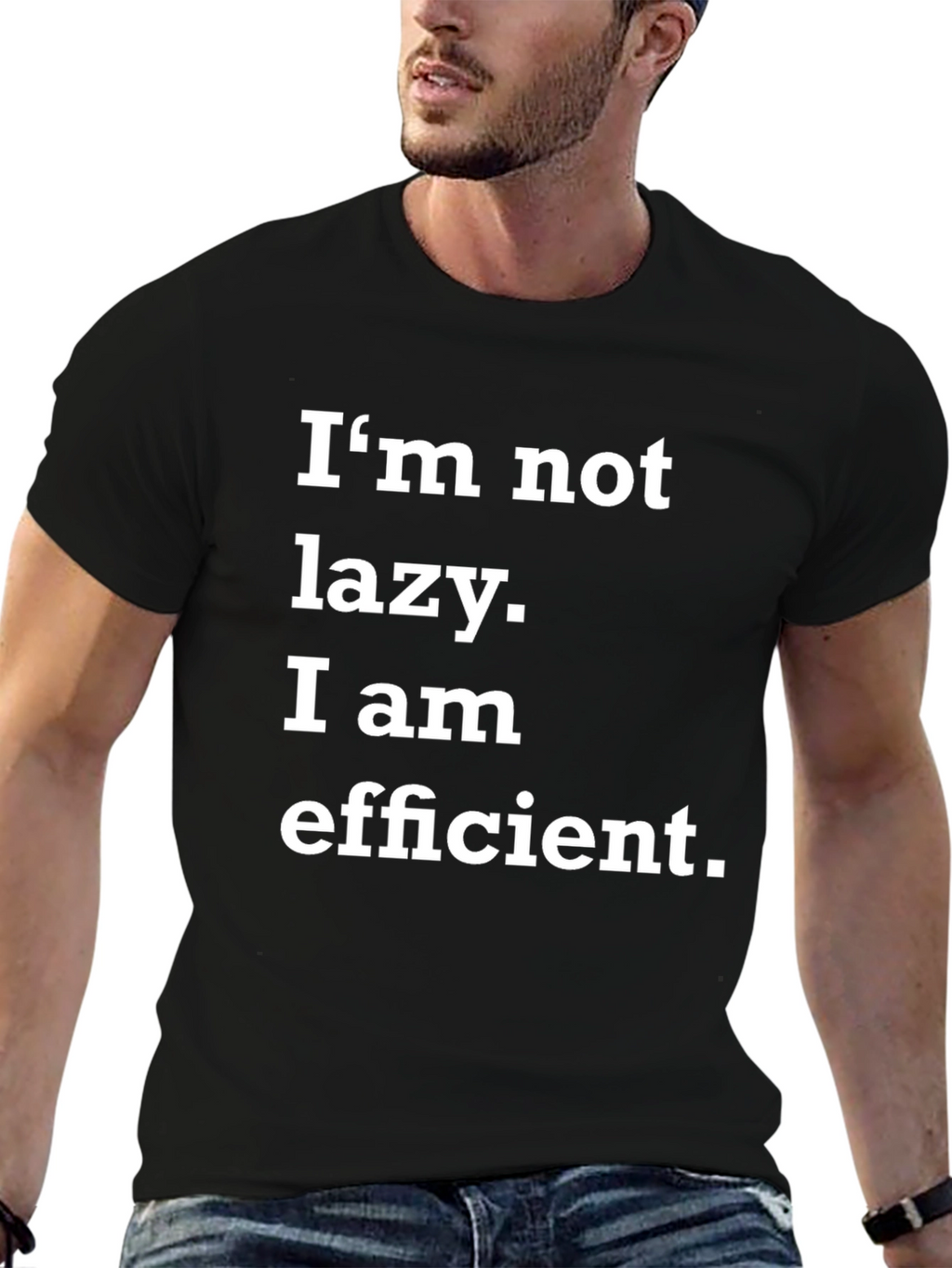 Funny Im Not Lazy Efficient Black T-Shirt