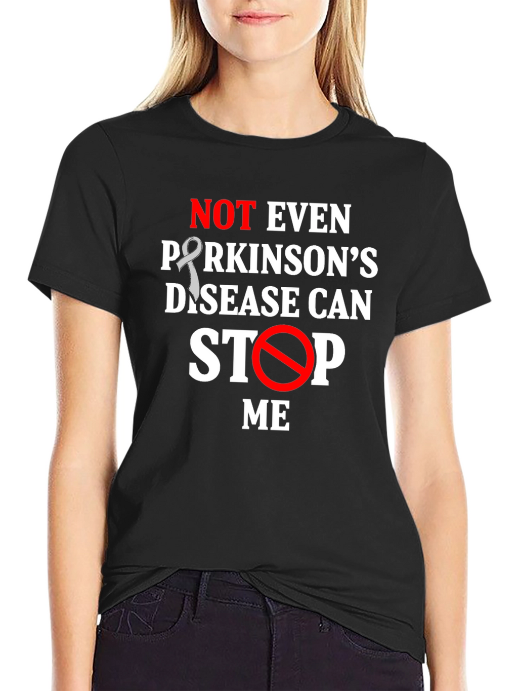 Parkinsons Awareness T-Shirt: Not Even Parkinsons Can Stop Me