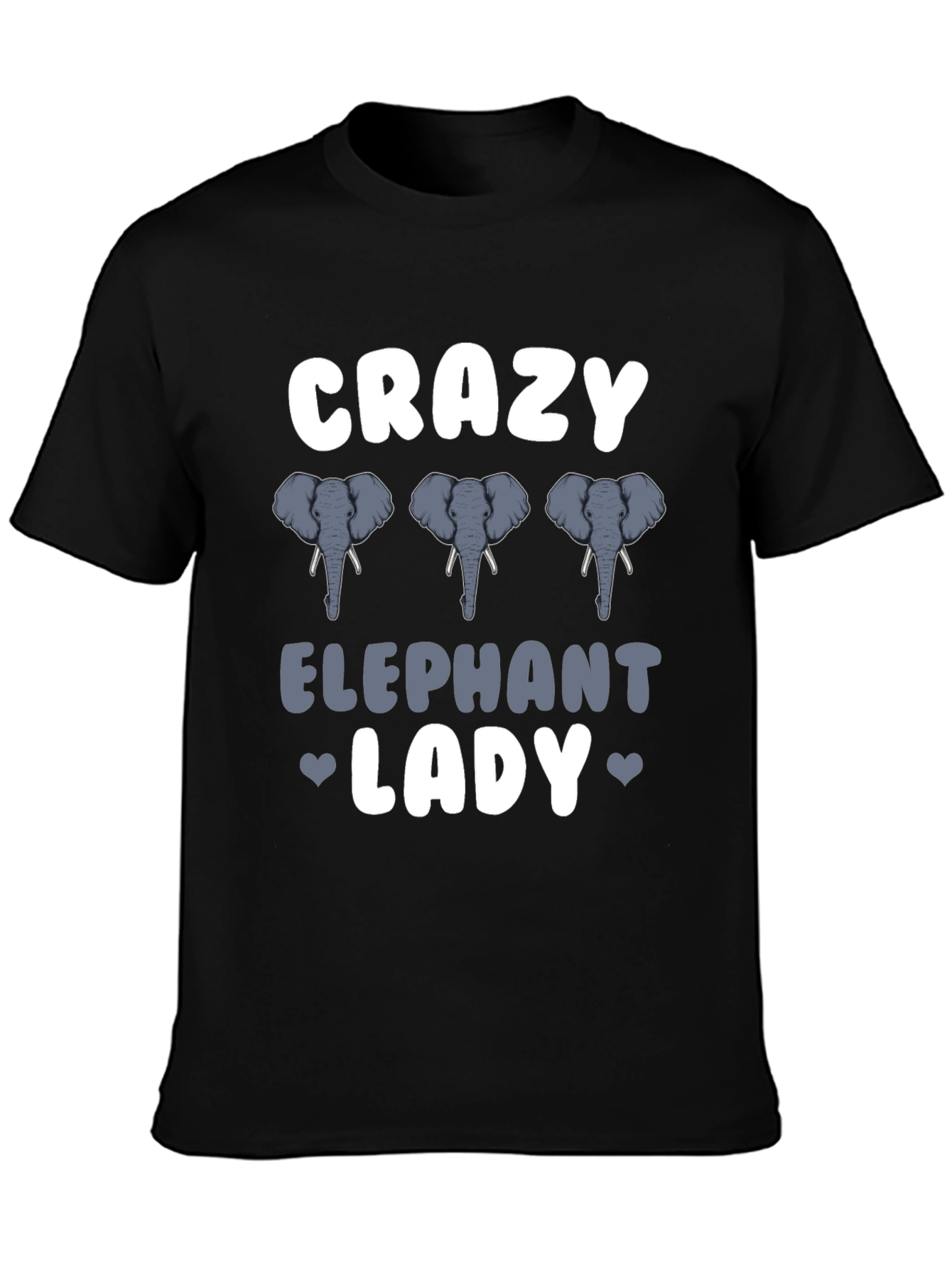 Crazy Elephant Lady T-Shirt - Animal Lover Tee