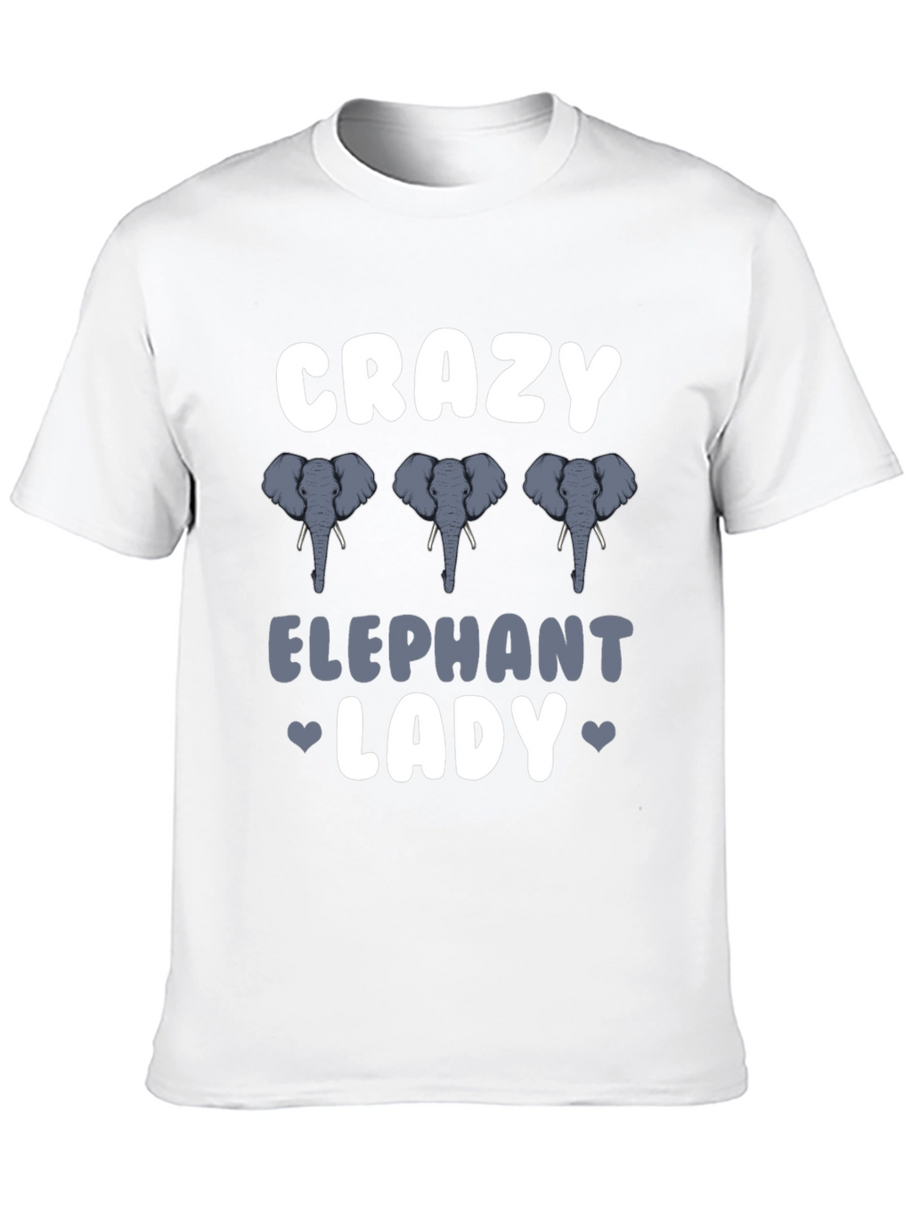 Crazy Elephant Lady T-Shirt - Animal Lover Tee