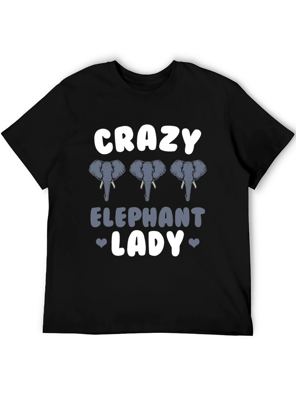 Crazy Elephant Lady T-Shirt - Animal Lover Tee