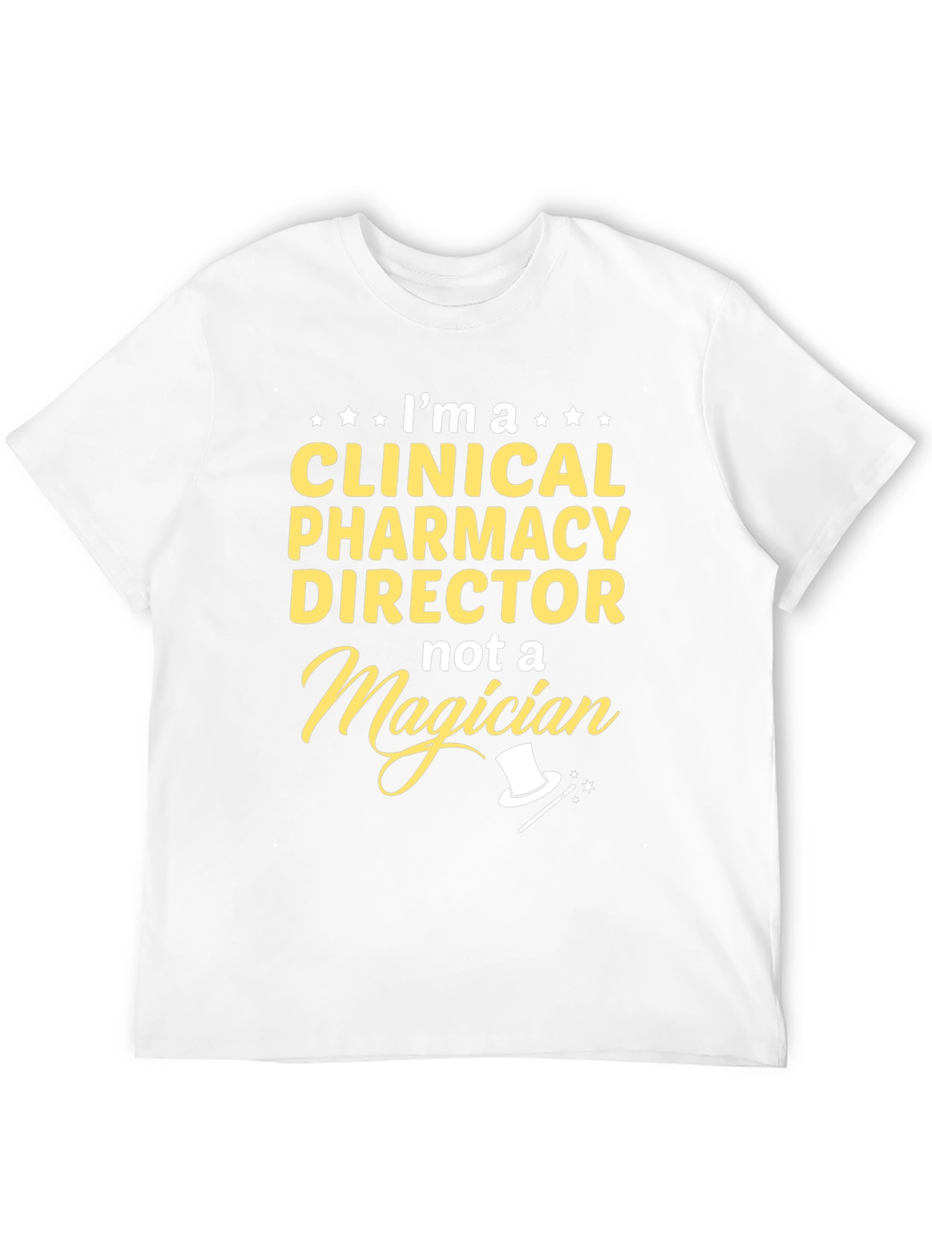Clinical Pharmacy Director T-Shirt - Funny Magician Tee