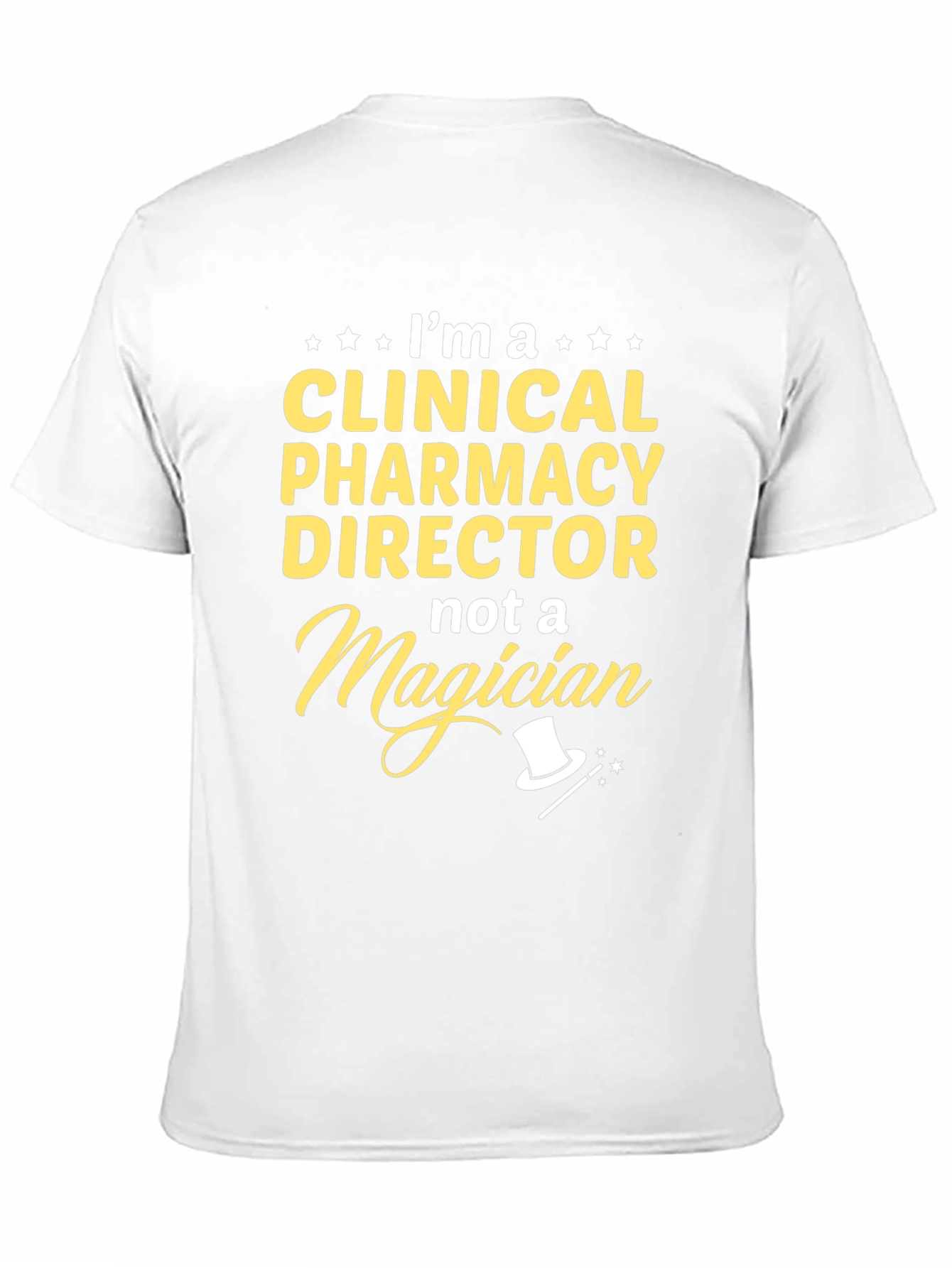 Clinical Pharmacy Director T-Shirt - Funny Magician Tee
