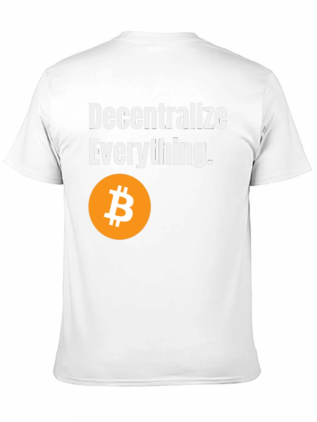 Decentralize Everything Bitcoin T-Shirt