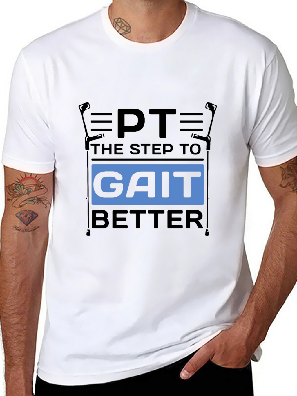 PT Gait Better T-Shirt - Physical Therapy Tee