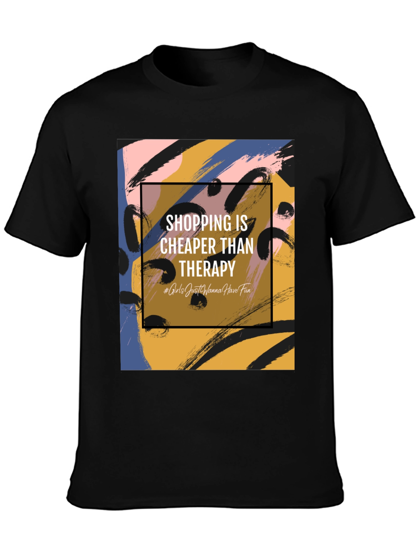 Shopping Is Cheaper Than Therapy Graphic Tee