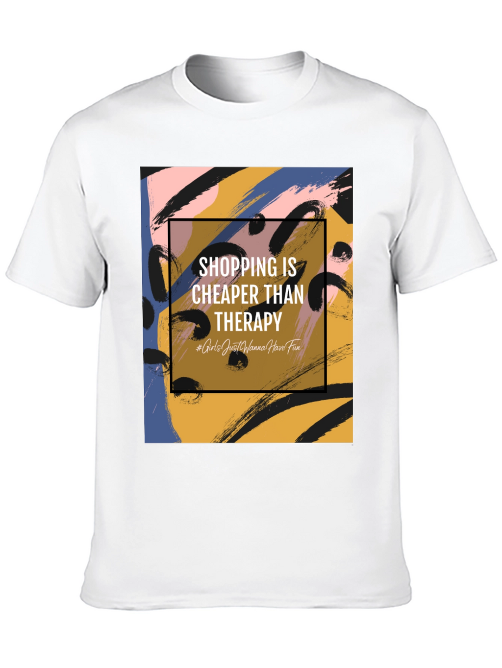 Shopping Is Cheaper Than Therapy Graphic Tee