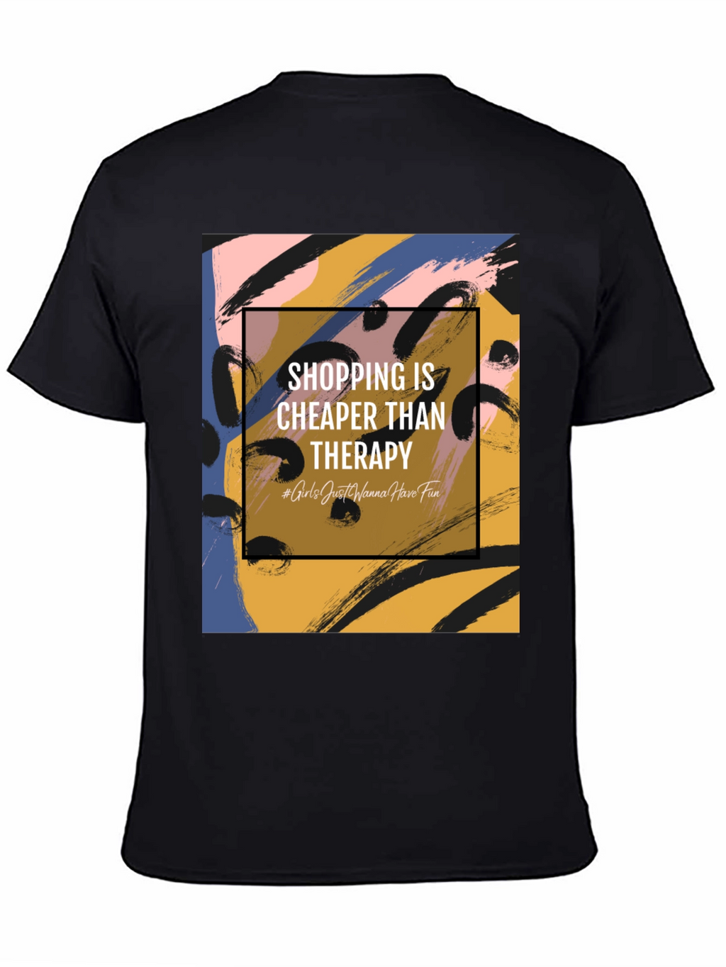 Shopping Is Cheaper Than Therapy Graphic Tee