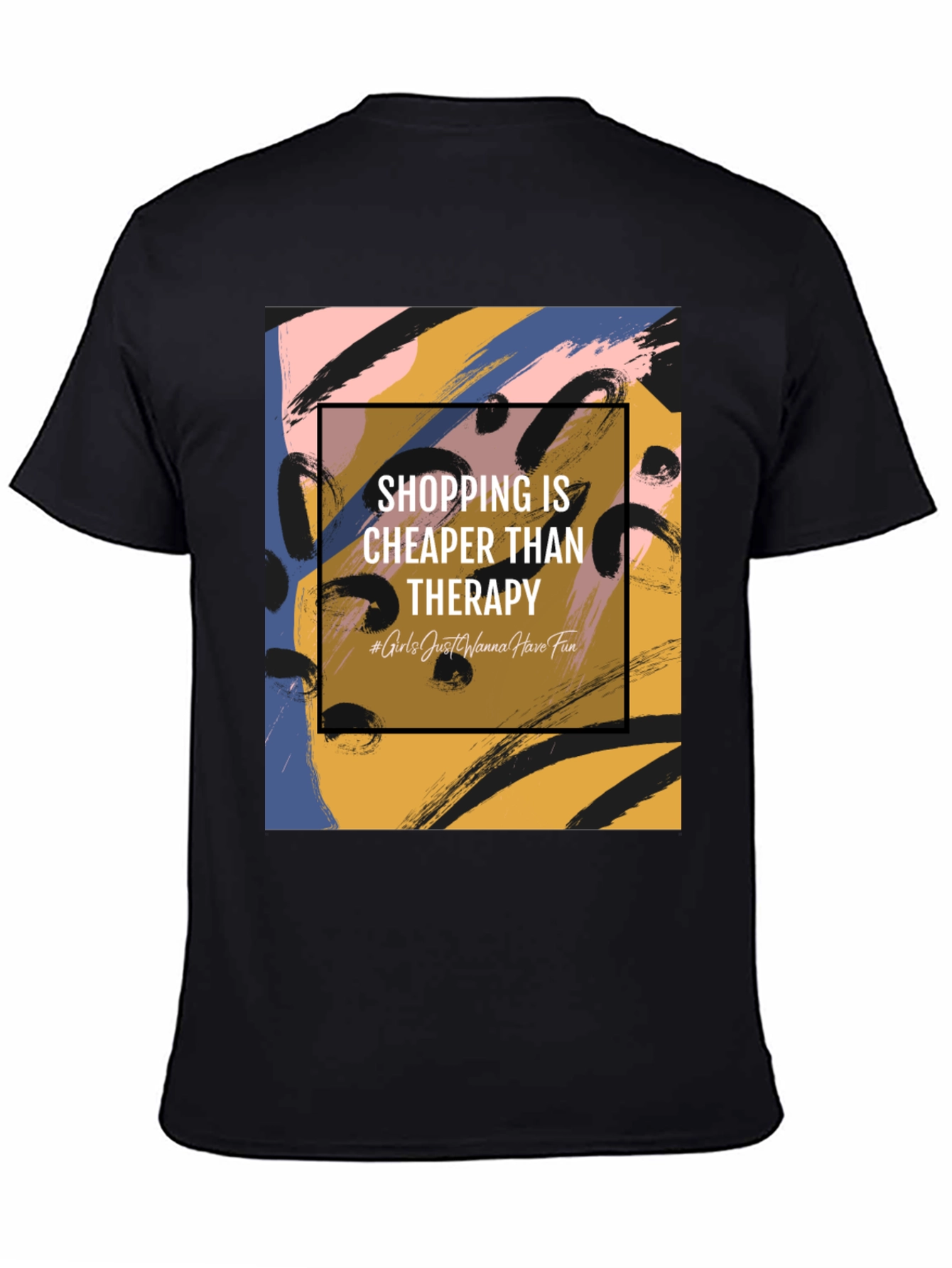 Shopping Is Cheaper Than Therapy Graphic Tee