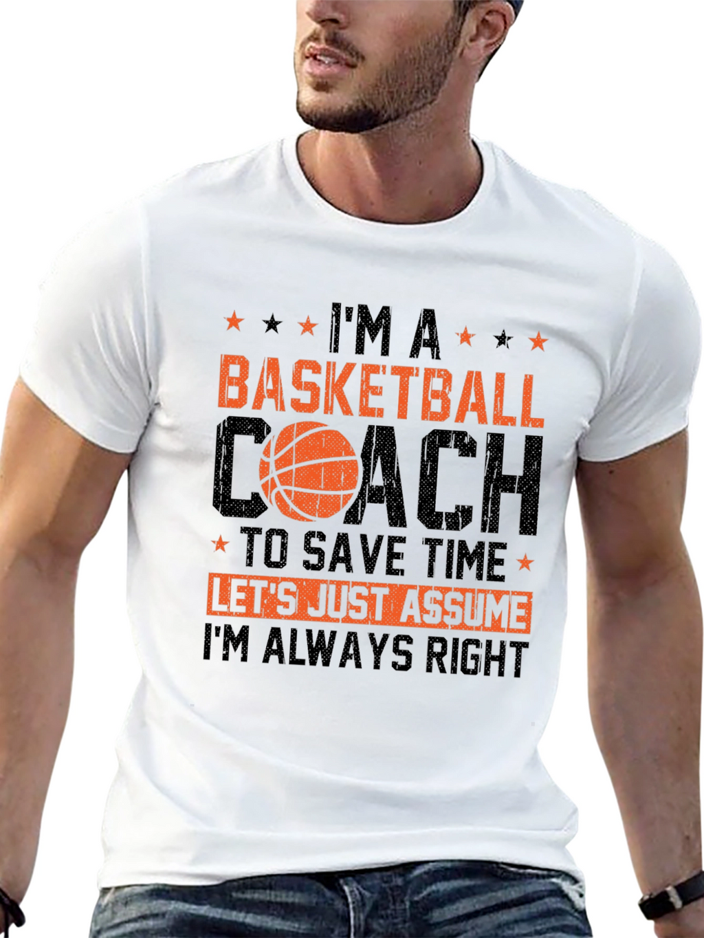 Basketball Coach T-Shirt - Always Right Tee