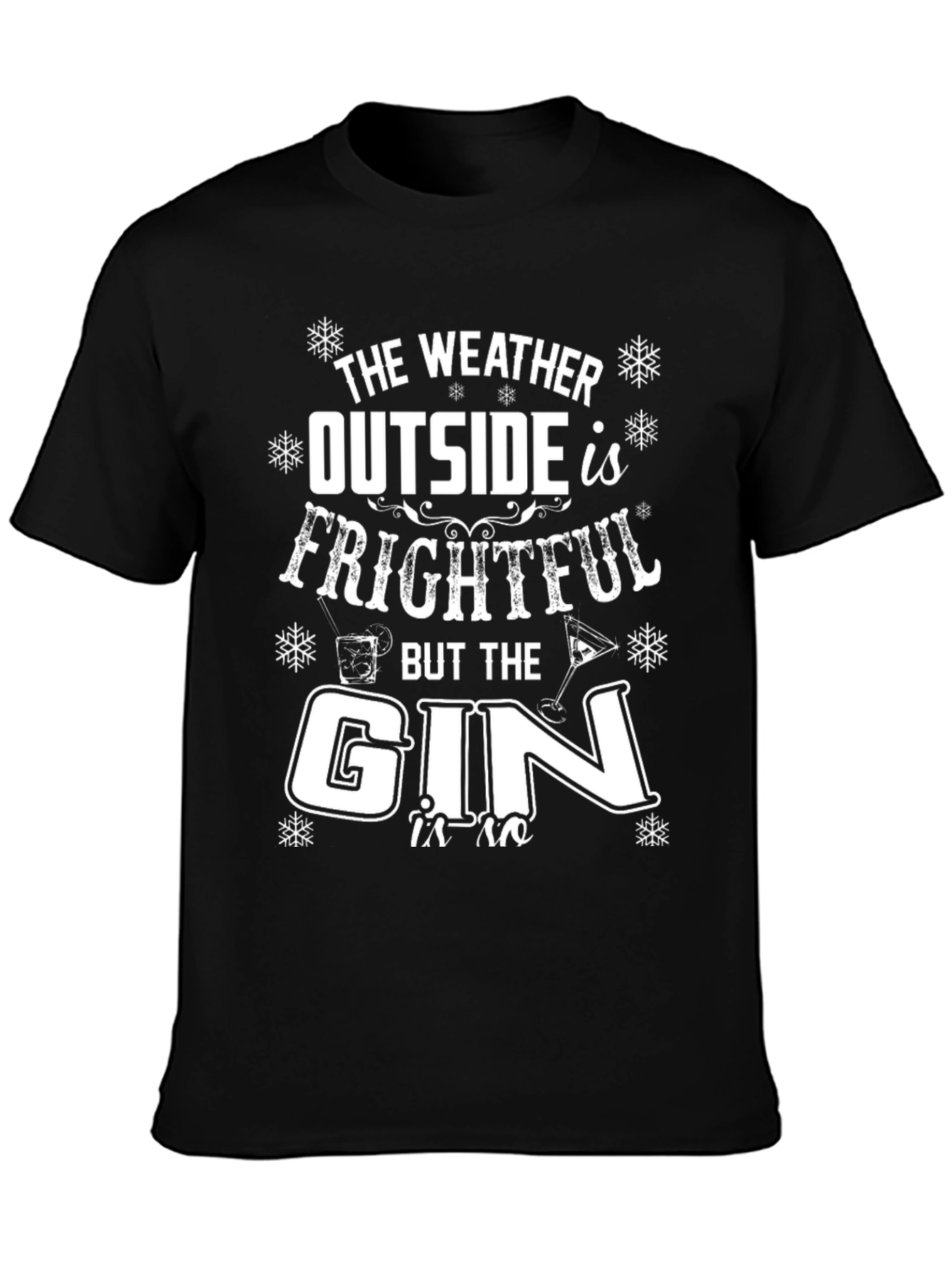 Funny Gin Lover T-Shirt: Frightful Weather Graphic Tee