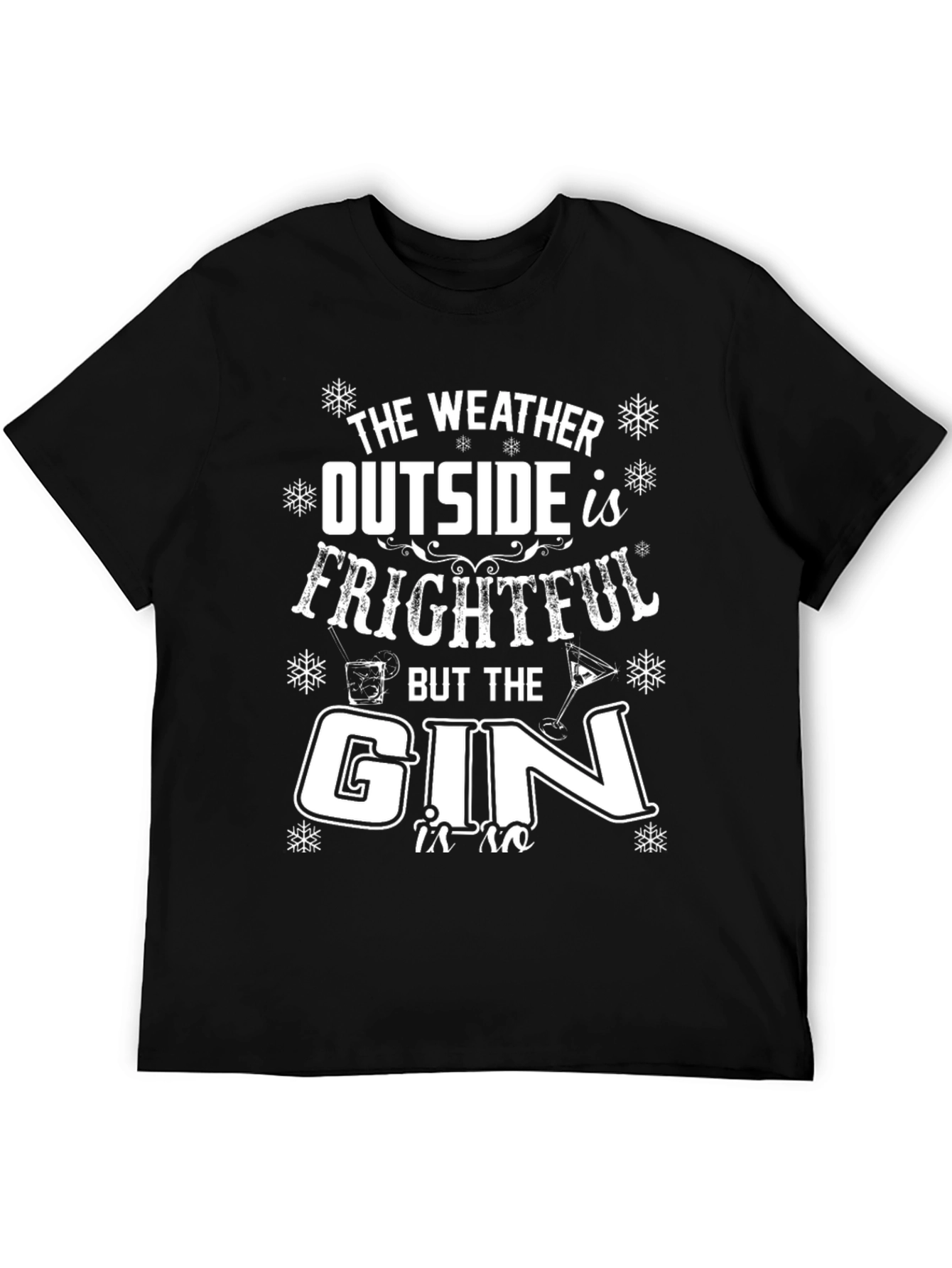 Funny Gin Lover T-Shirt: Frightful Weather Graphic Tee