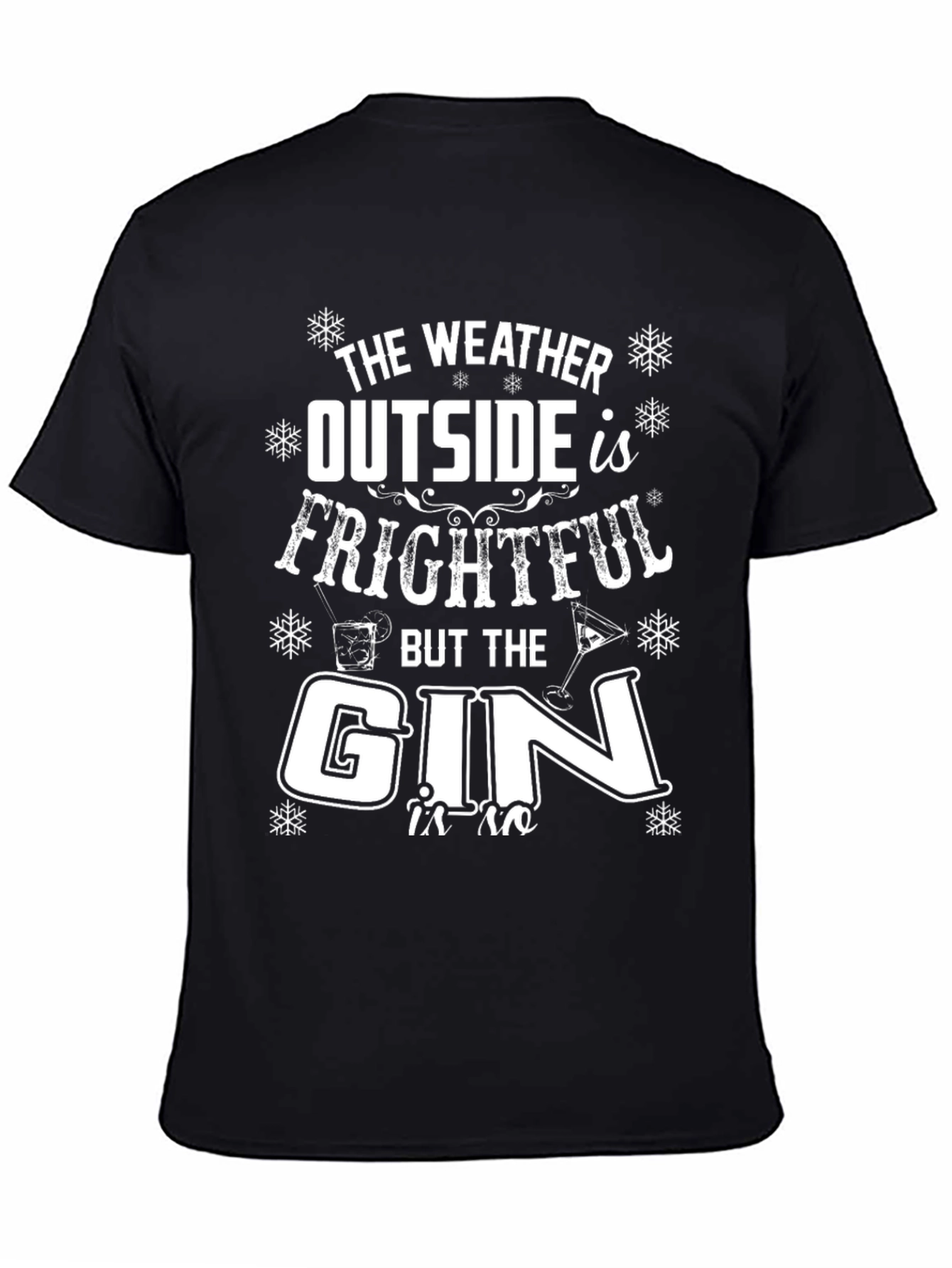 Funny Gin Lover T-Shirt: Frightful Weather Graphic Tee