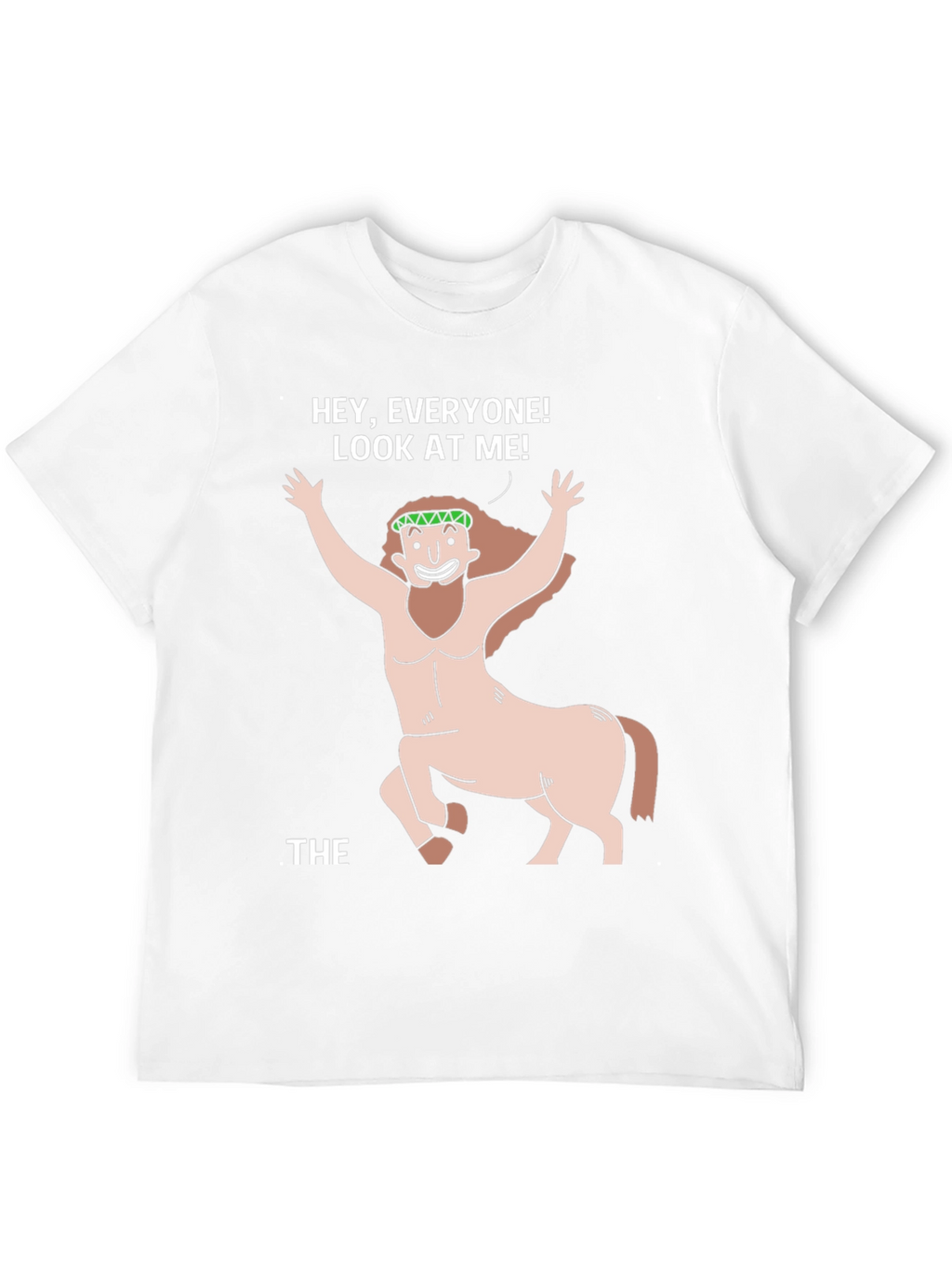 Centaur Graphic T-Shirt - Hey Everyone! Look At Me!