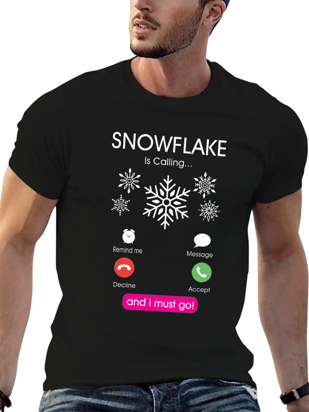 Snowflake Is Calling Black T-Shirt