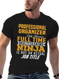 Professional Organizer T-Shirt