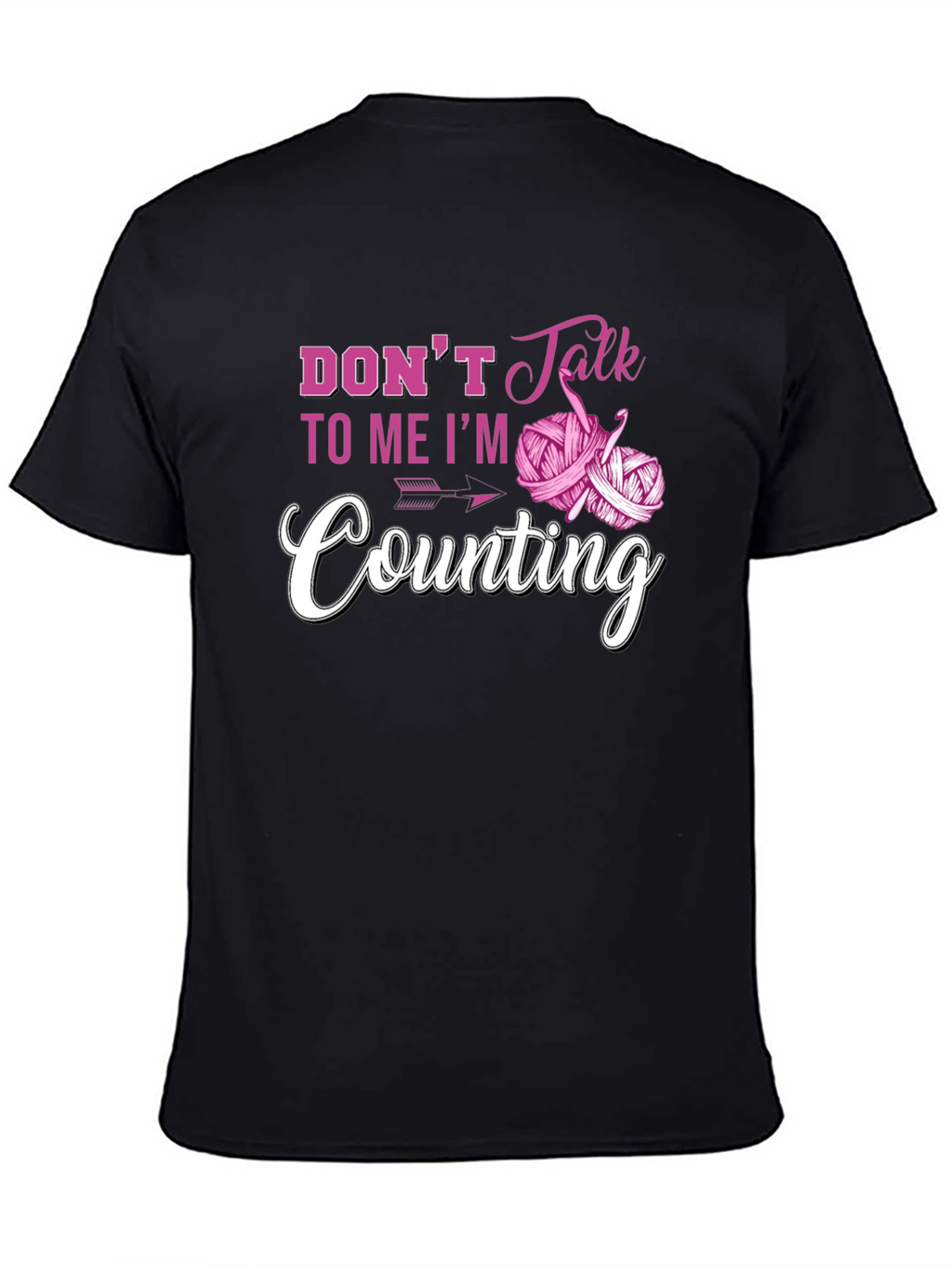 Dont Talk to Me Im Counting T-Shirt
