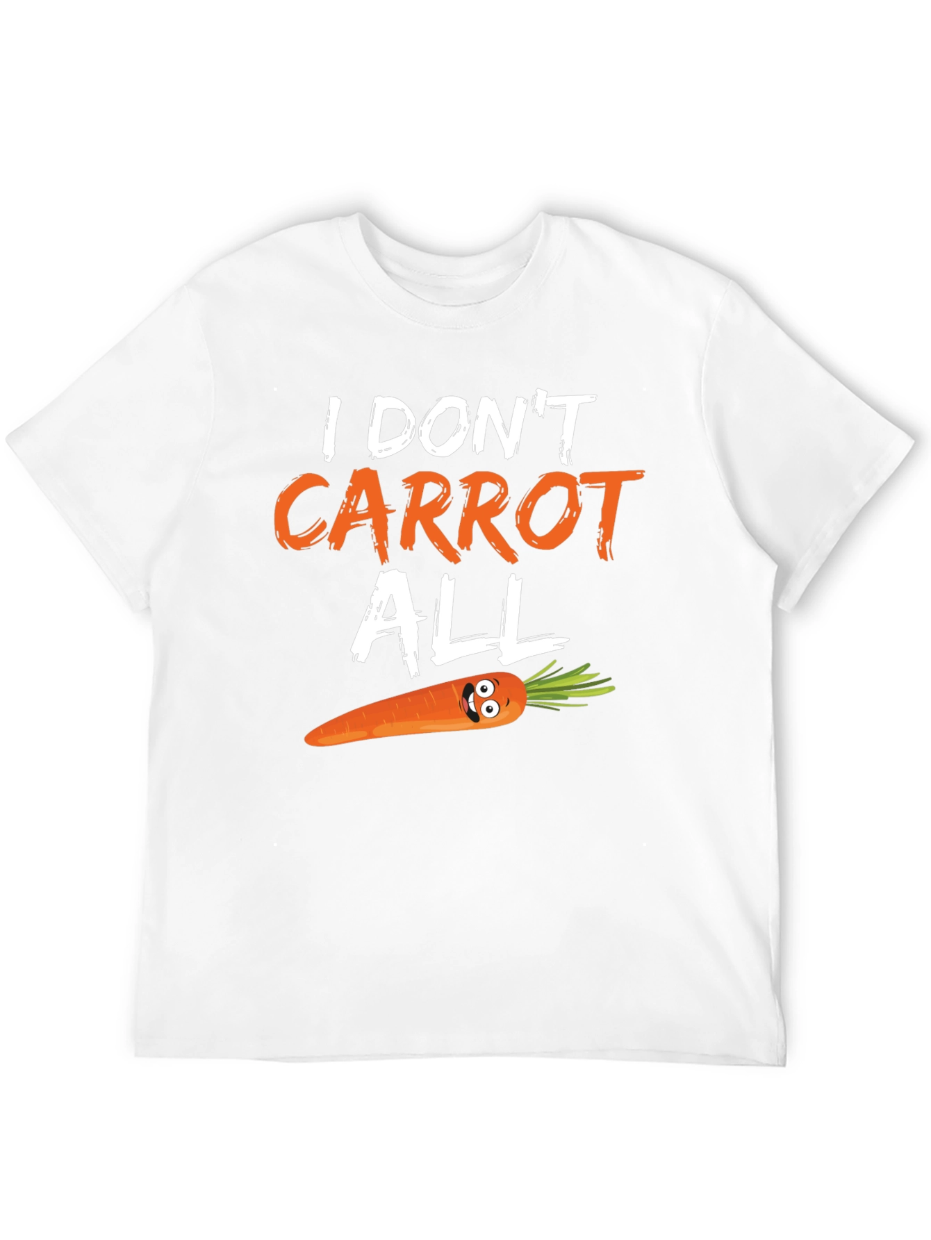 Funny Carrot Pun T-Shirt - I Dont Carrot All
