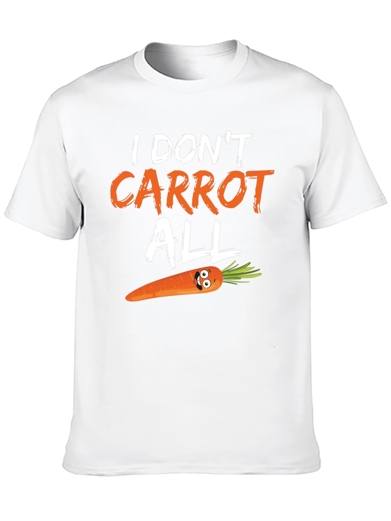 Funny Carrot Pun T-Shirt - I Dont Carrot All