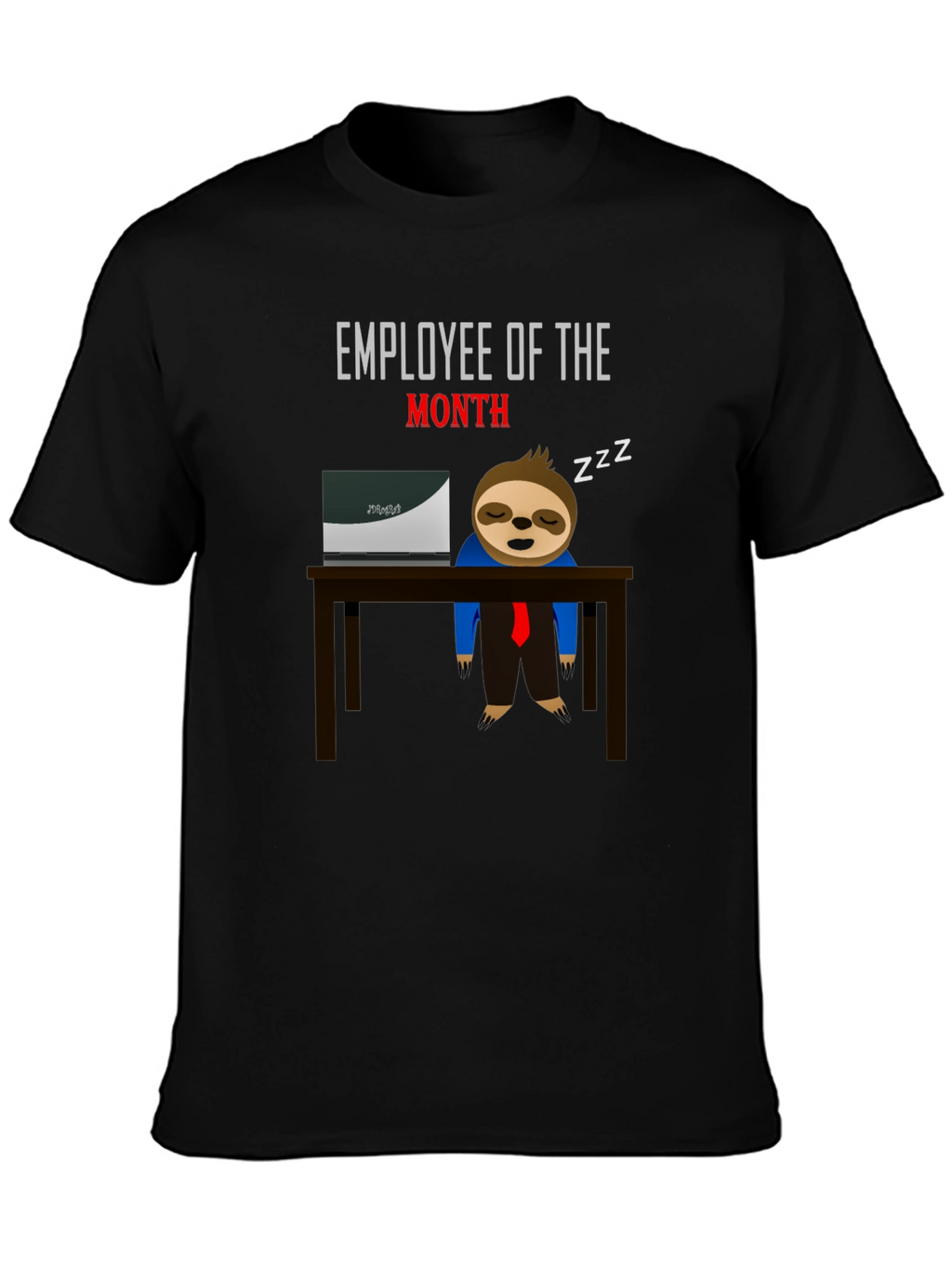 Employee of the Month Sloth T-Shirt