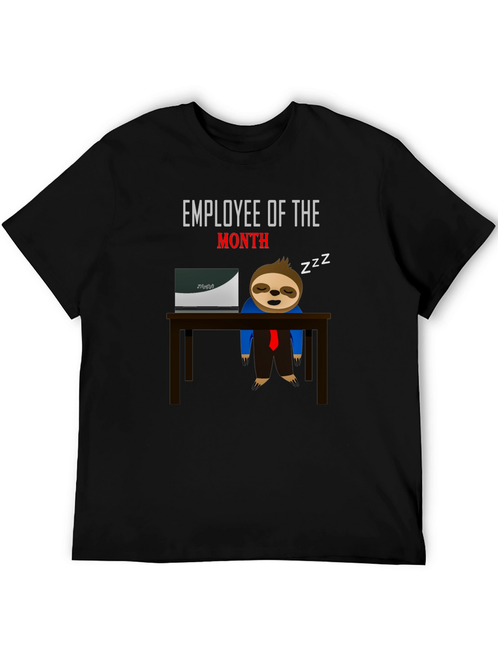 Employee of the Month Sloth T-Shirt