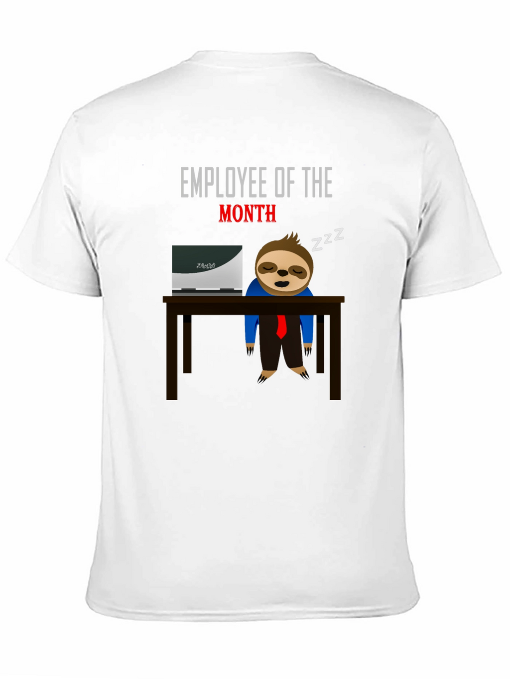 Employee of the Month Sloth T-Shirt