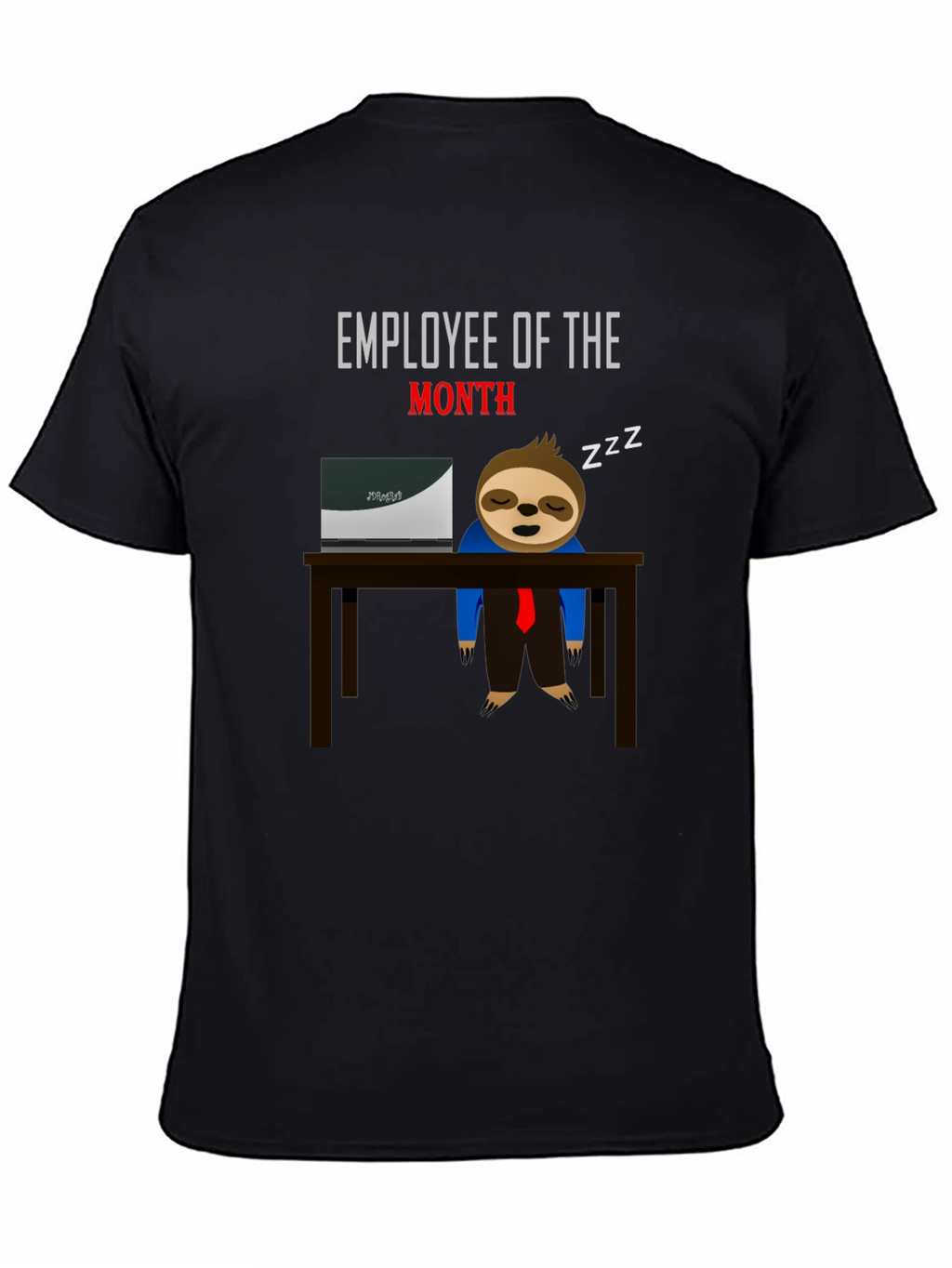 Employee of the Month Sloth T-Shirt