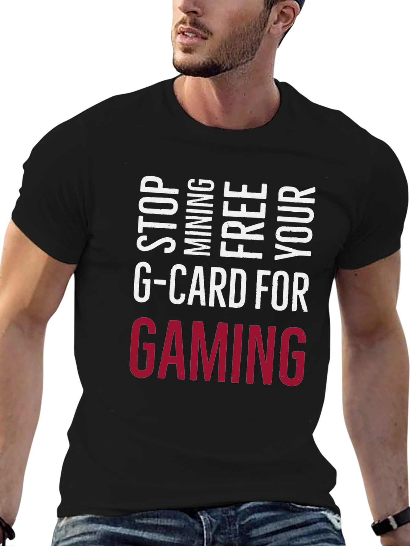 Stop Mining G-Card Tee - Gaming Forever!