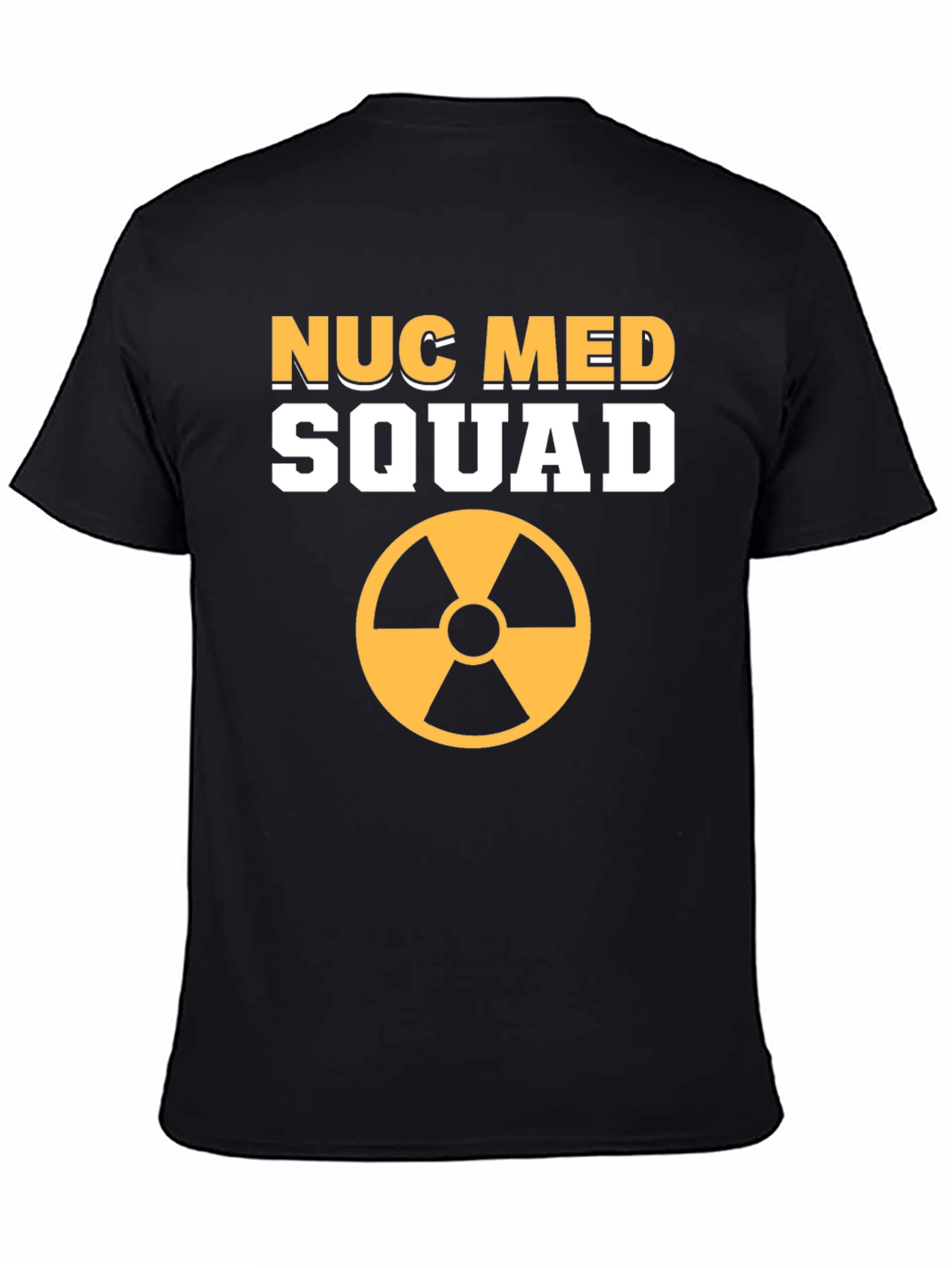 Nuc Med Squad T-Shirt - Nuclear Medicine Team Tee