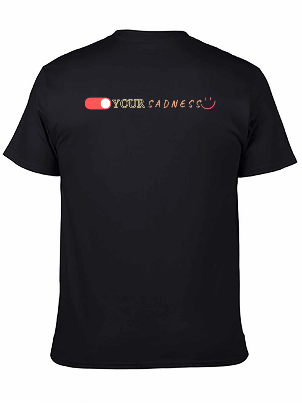 Turn Off Your Sadness T-Shirt - Black