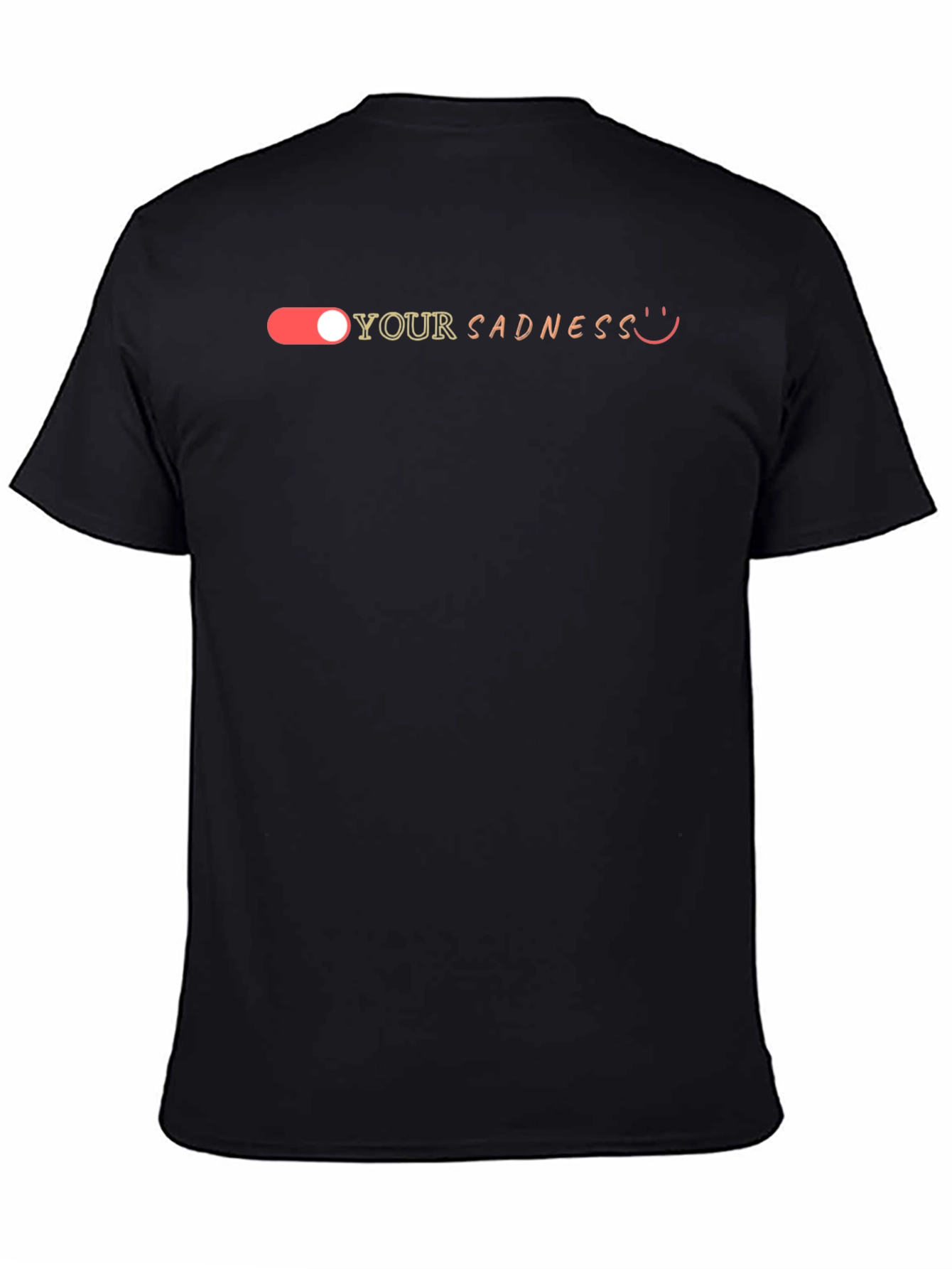 Turn Off Your Sadness T-Shirt - Black