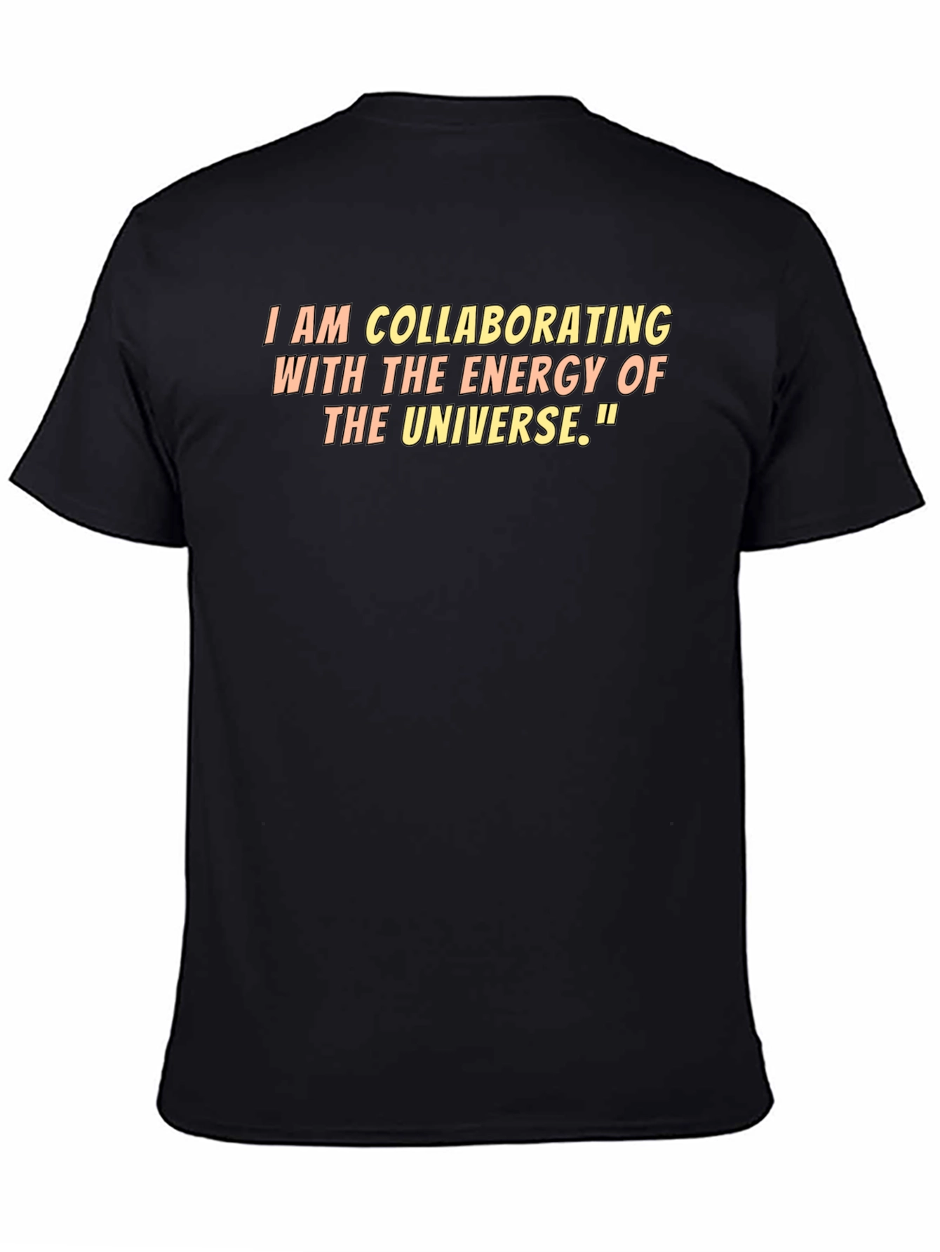 Collaborating with the Energy of the Universe T-Shirt
