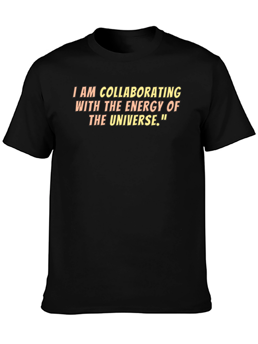 Collaborating with the Energy of the Universe T-Shirt