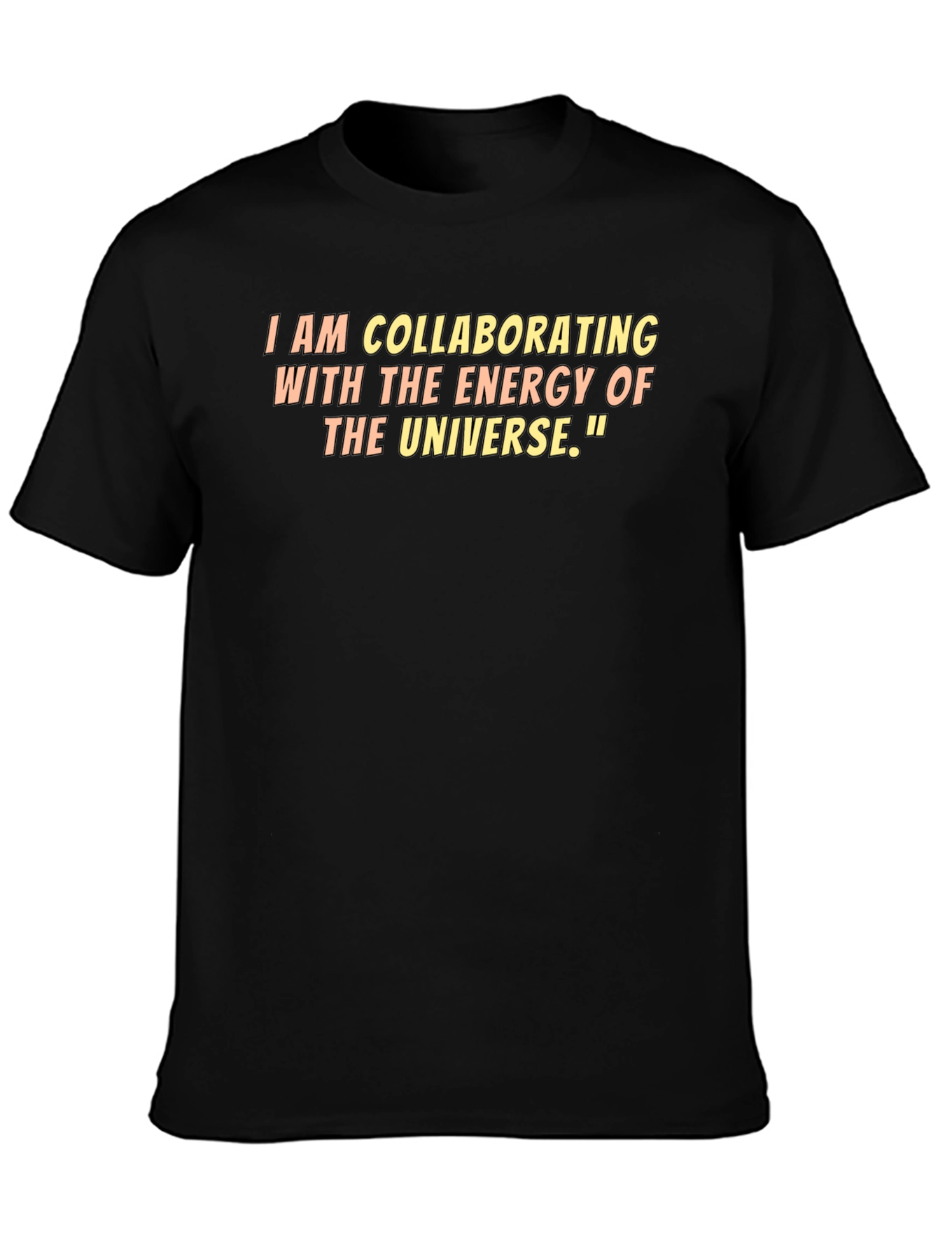 Collaborating with the Energy of the Universe T-Shirt