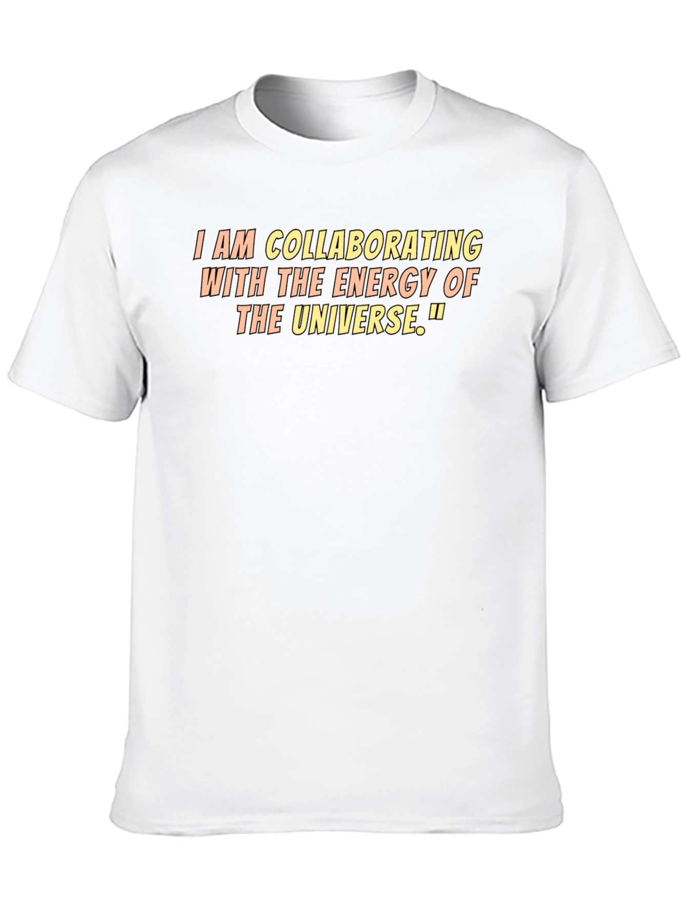 Collaborating with the Energy of the Universe T-Shirt