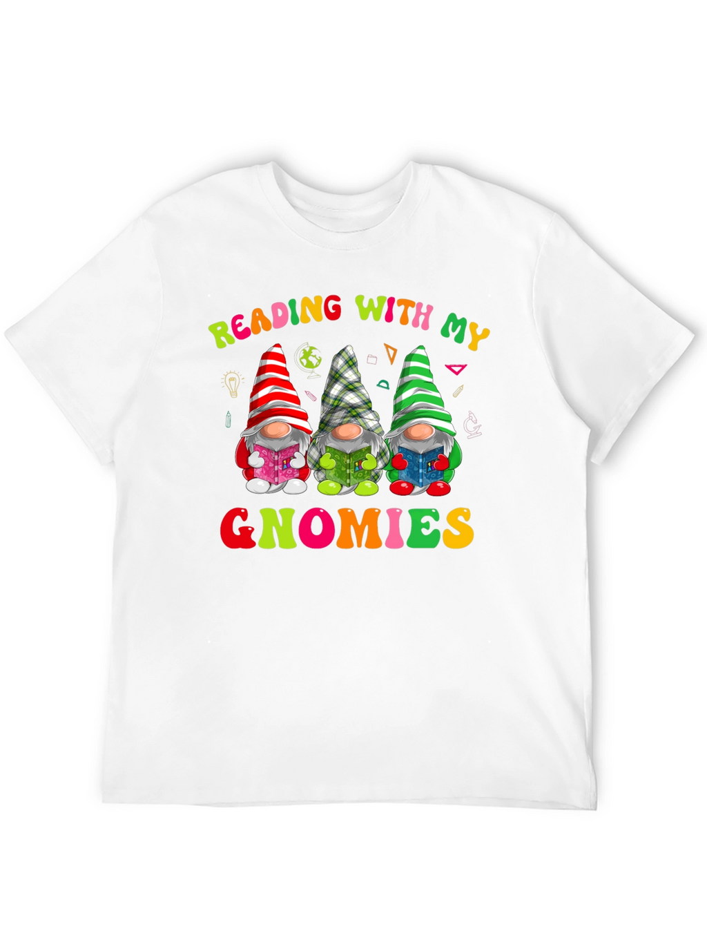 Reading With My Gnomies Shirt - Fun Teacher Tee